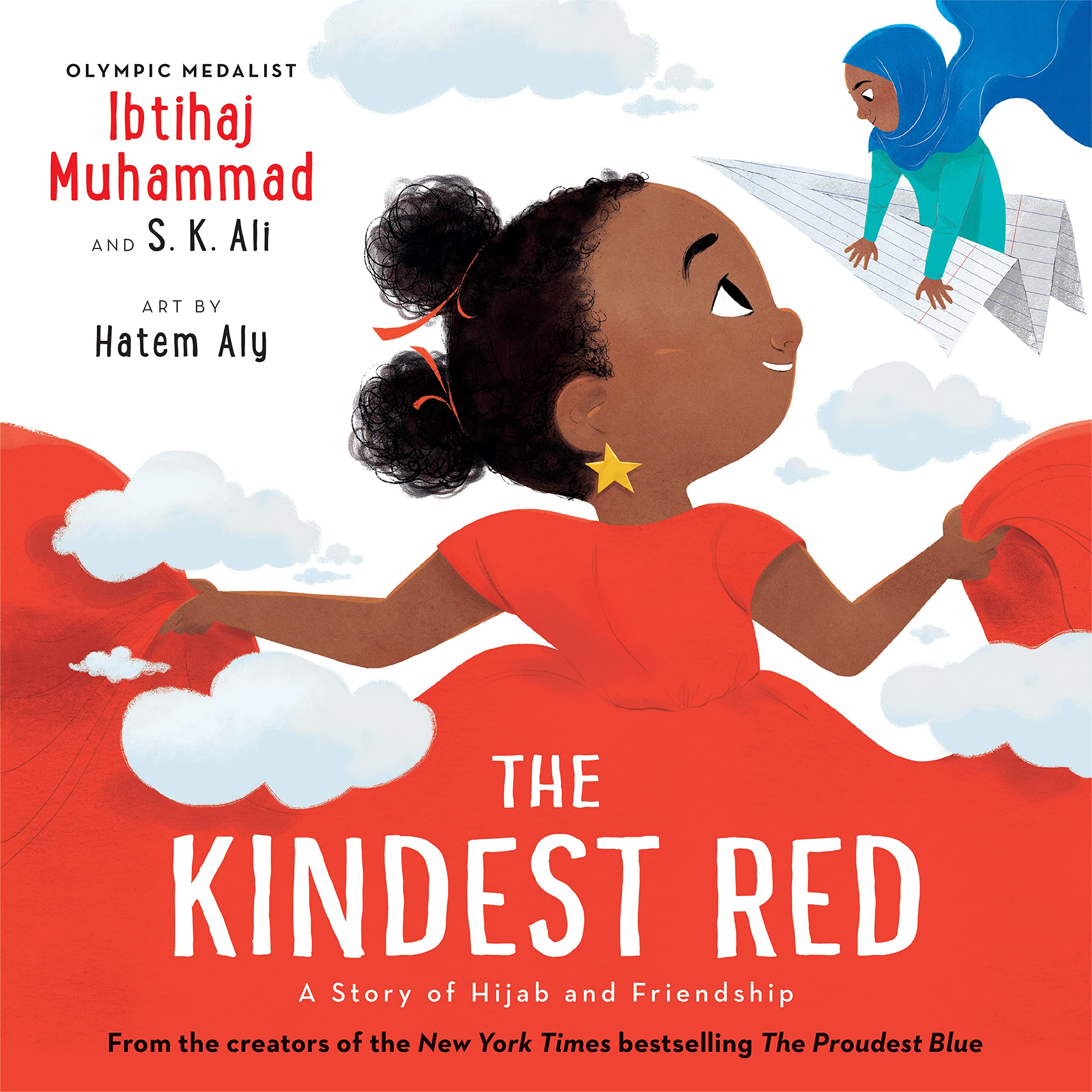 The Kindest Red: A Story of Hijab and Friendship (The Proudest Blue, 2)